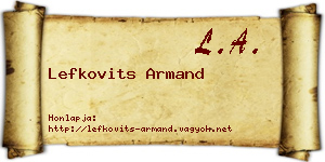 Lefkovits Armand névjegykártya